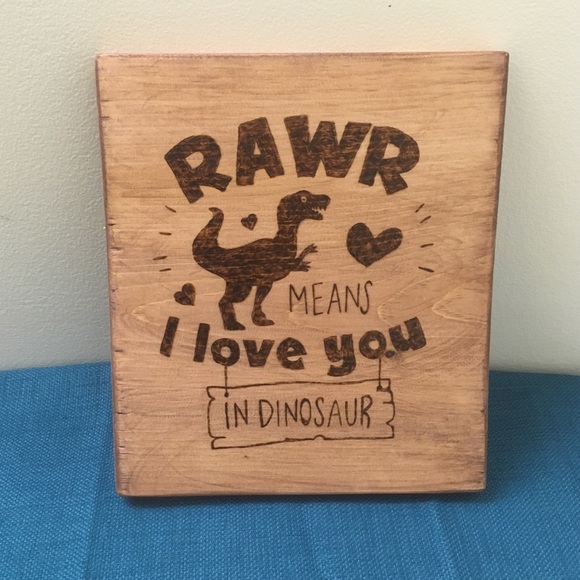 Other - Rawr means I love youuuuuu. Wall decor